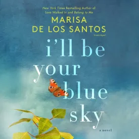 I'll Be Your Blue Sky Audio CD  Unabridged, March 6, 2018